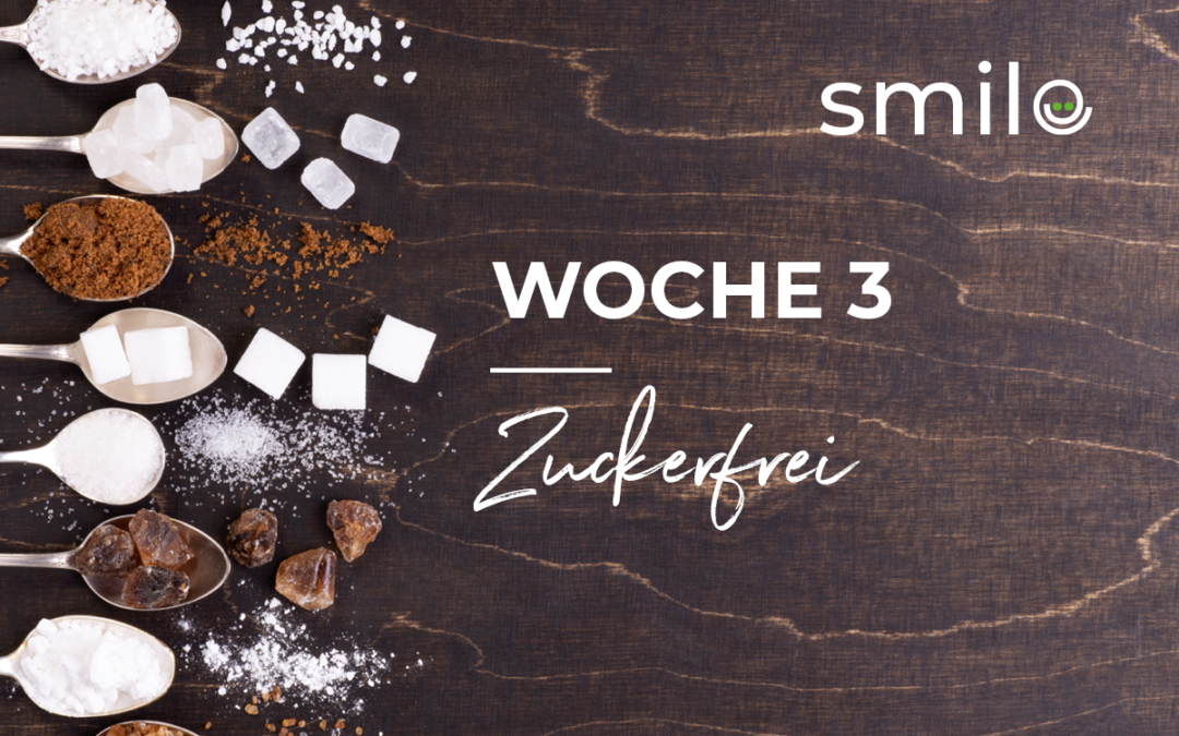 smile-Fastenwochen: Woche 3